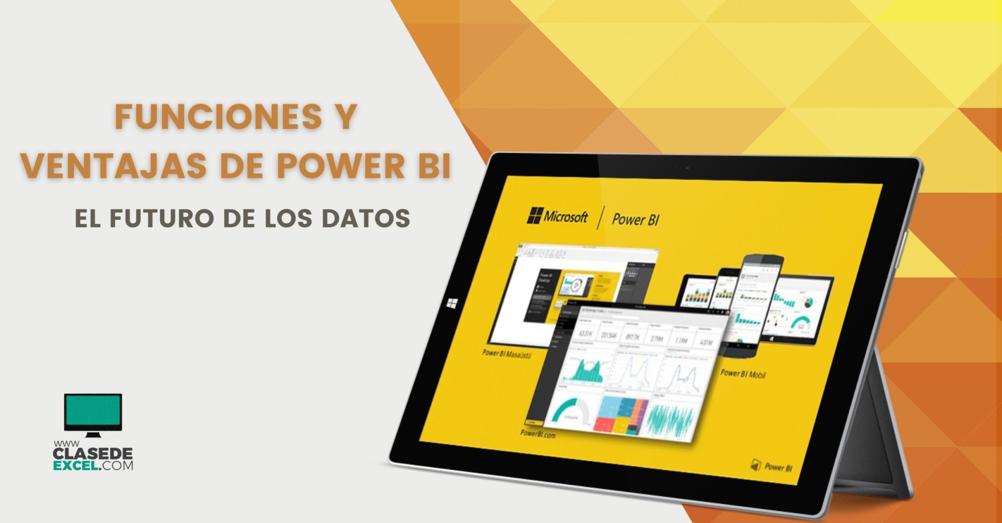FUNCIONES Y VENTAJAS DE POWER BI - Aprende más de Excel