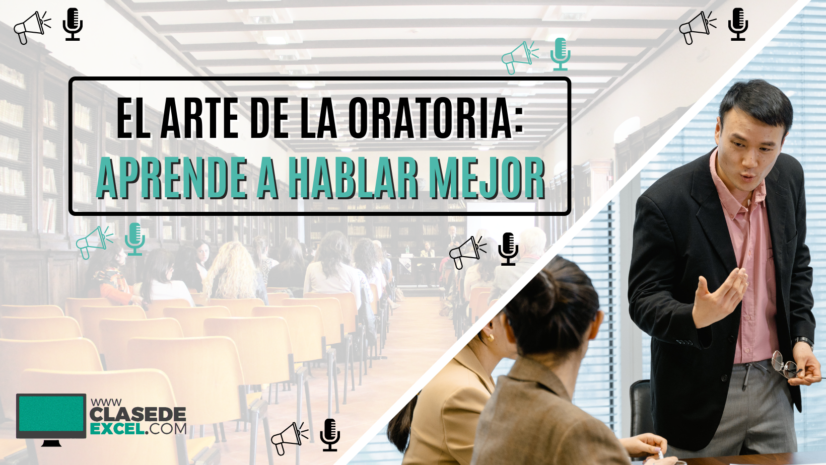El arte de la Oratoria: aprende a hablar mejor